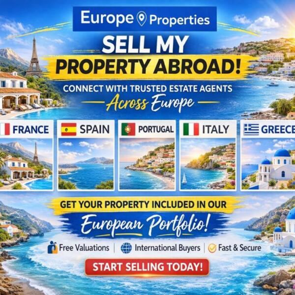 Sell My Property Abroad: List with Europe Properties & Trusted Local Agents